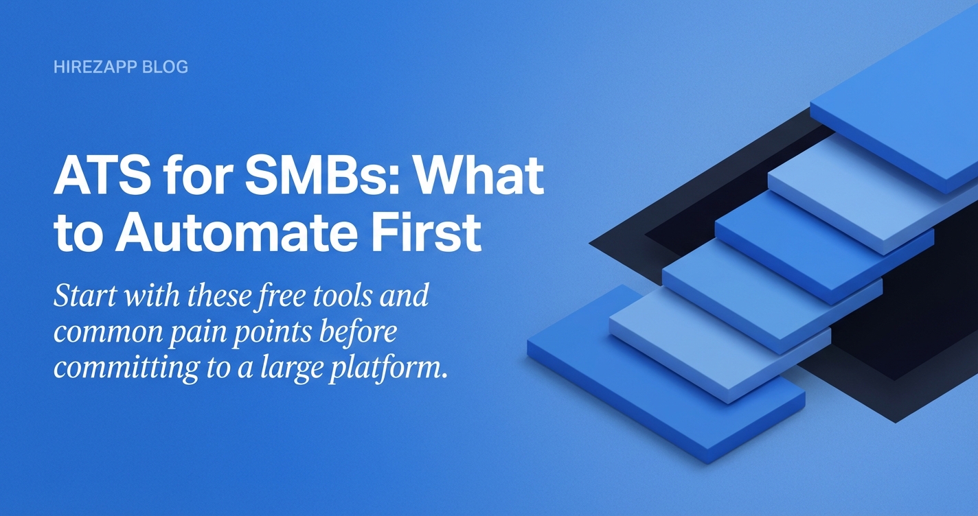 “ATS for SMBs: what to automate first (before buying a big tool)” “ATS for SMBs: what to automate first (before buying a big tool)”
