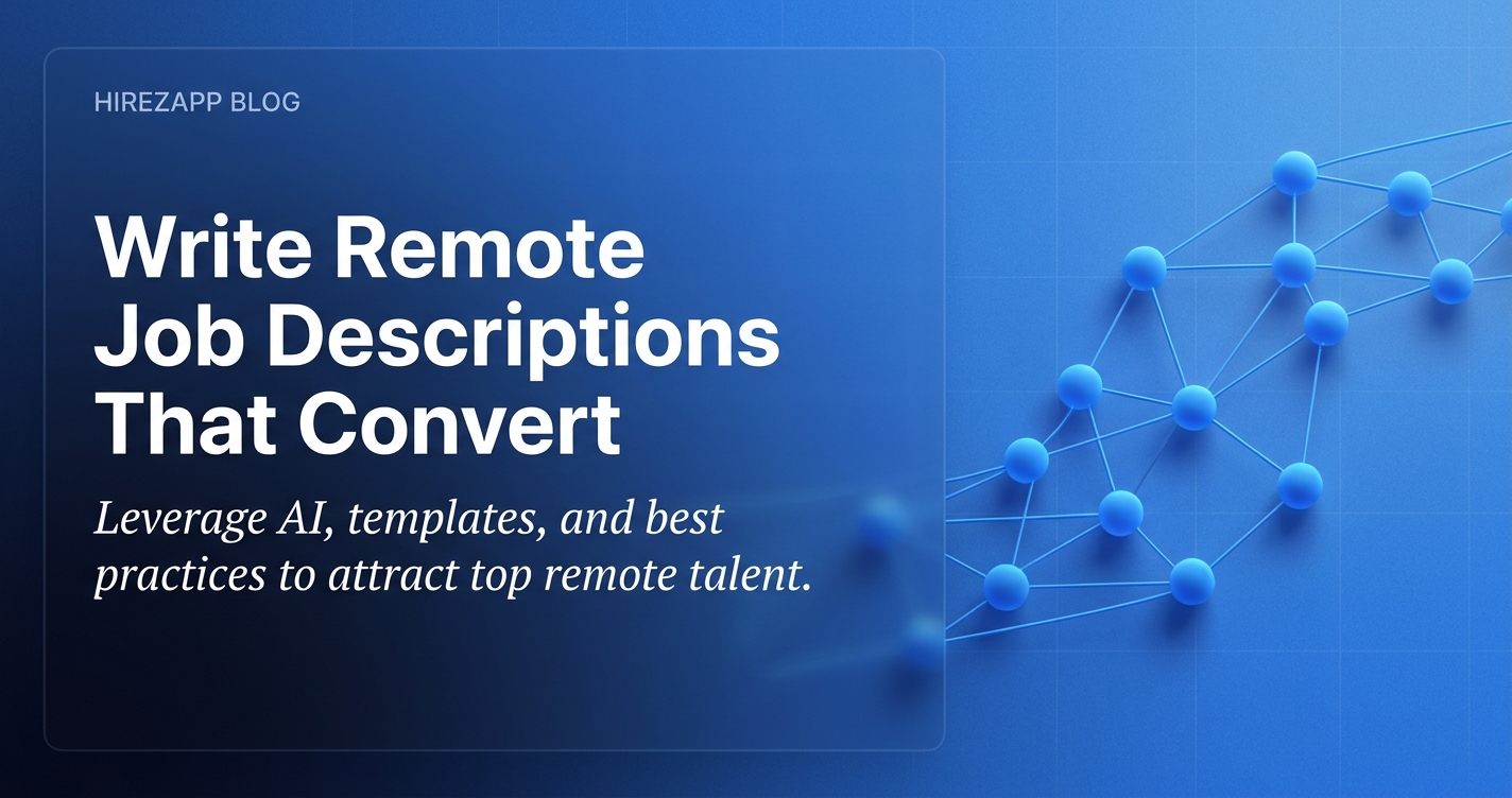 How to Write Remote Job Descriptions That Convert Candidates How to Write Remote Job Descriptions That Convert Candidates