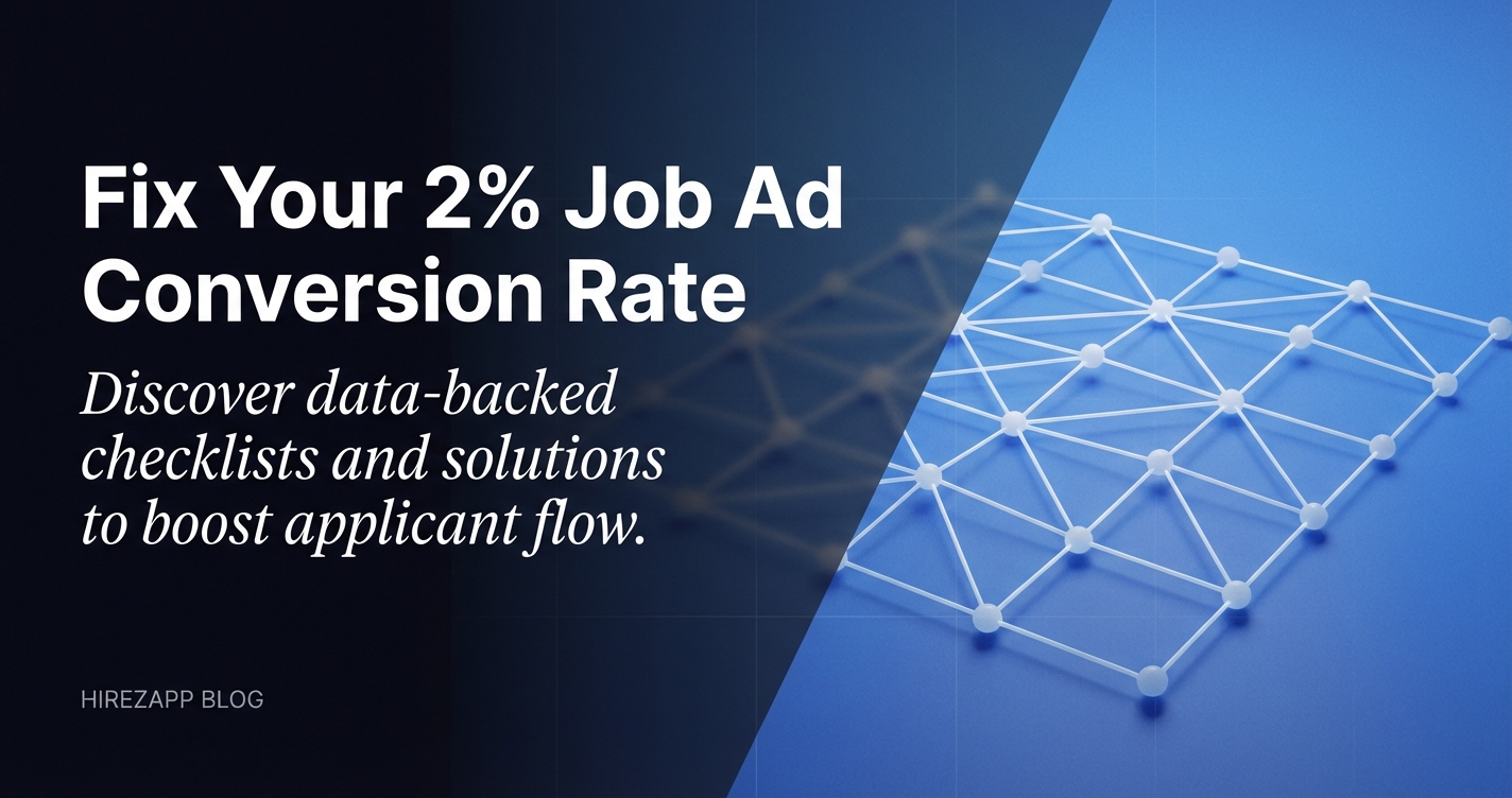 Why Your Job Ad Converts at 2% Instead of 8% (And How to Fix It) Why Your Job Ad Converts at 2% Instead of 8% (And How to Fix It)