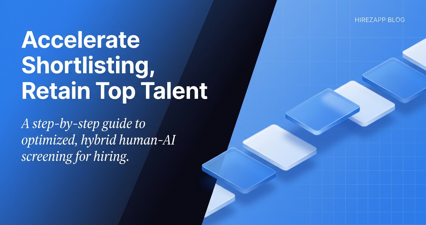 “How to shortlist faster without missing great candidates” “How to shortlist faster without missing great candidates”