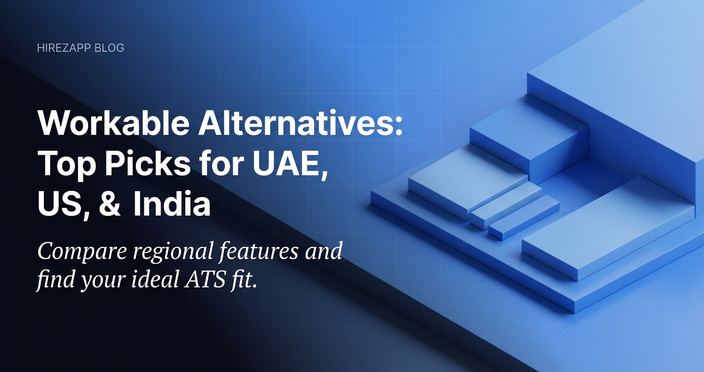 Best Workable Alternatives for UAE, US, and India Hiring in 2026